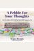 A Pebble For Your Thoughts: How One Kindness Rock At The Right Moment (Kindness Book For Children)