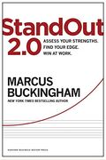 Standout 2.0: Assess Your Strengths, Find Your Edge, Win At Work
