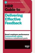 Hbr Guide To Delivering Effective Feedback