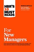 Hbr's 10 Must Reads For New Managers (With Bonus Article How Managers Become Leaders By Michael D. Watkins) (Hbr's 10 Must Reads)