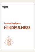 Mindfulness (Hbr Emotional Intelligence Series)
