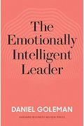 The Emotionally Intelligent Leader