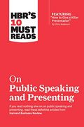 Hbr's 10 Must Reads On Public Speaking And Presenting (With Featured Article How To Give A Killer Presentation By Chris Anderson)