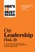 Hbr's 10 Must Reads On Leadership, Vol. 2 (With Bonus Article The Focused Leader By Daniel Goleman)