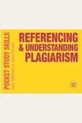 Referencing And Understanding Plagiarism