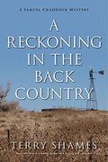 A Reckoning In The Back Country: A Samuel Craddock Mystery
