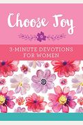 Choose Joy: 3-Minute Devotions For Women Journal