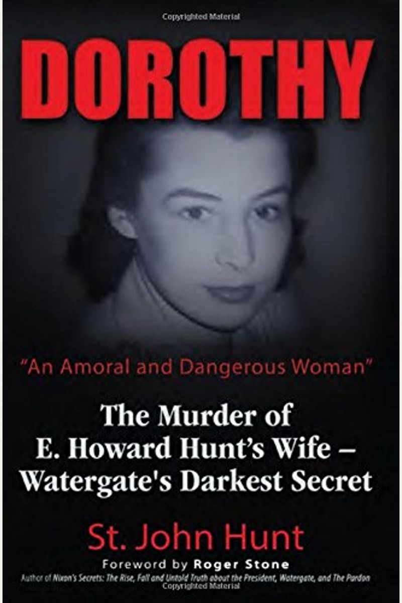 Buy Dorothy, An Amoral And Dangerous Woman The Murder Of E. Howard