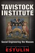 Tavistock Institute: Social Engineering the Masses