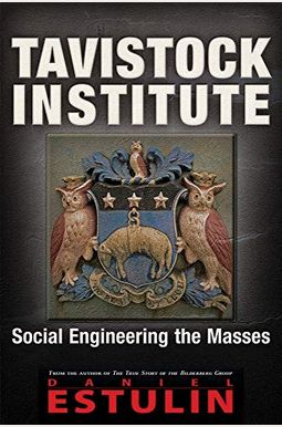 Tavistock Institute: Social Engineering the Masses Tavistock Institute: Social Engineering the Masses