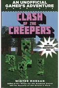 Clash Of The Creepers: An Unofficial Gamer's Adventure, Book Six