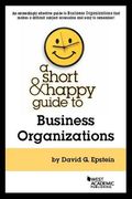 A Short & Happy Guide To Business Organizations