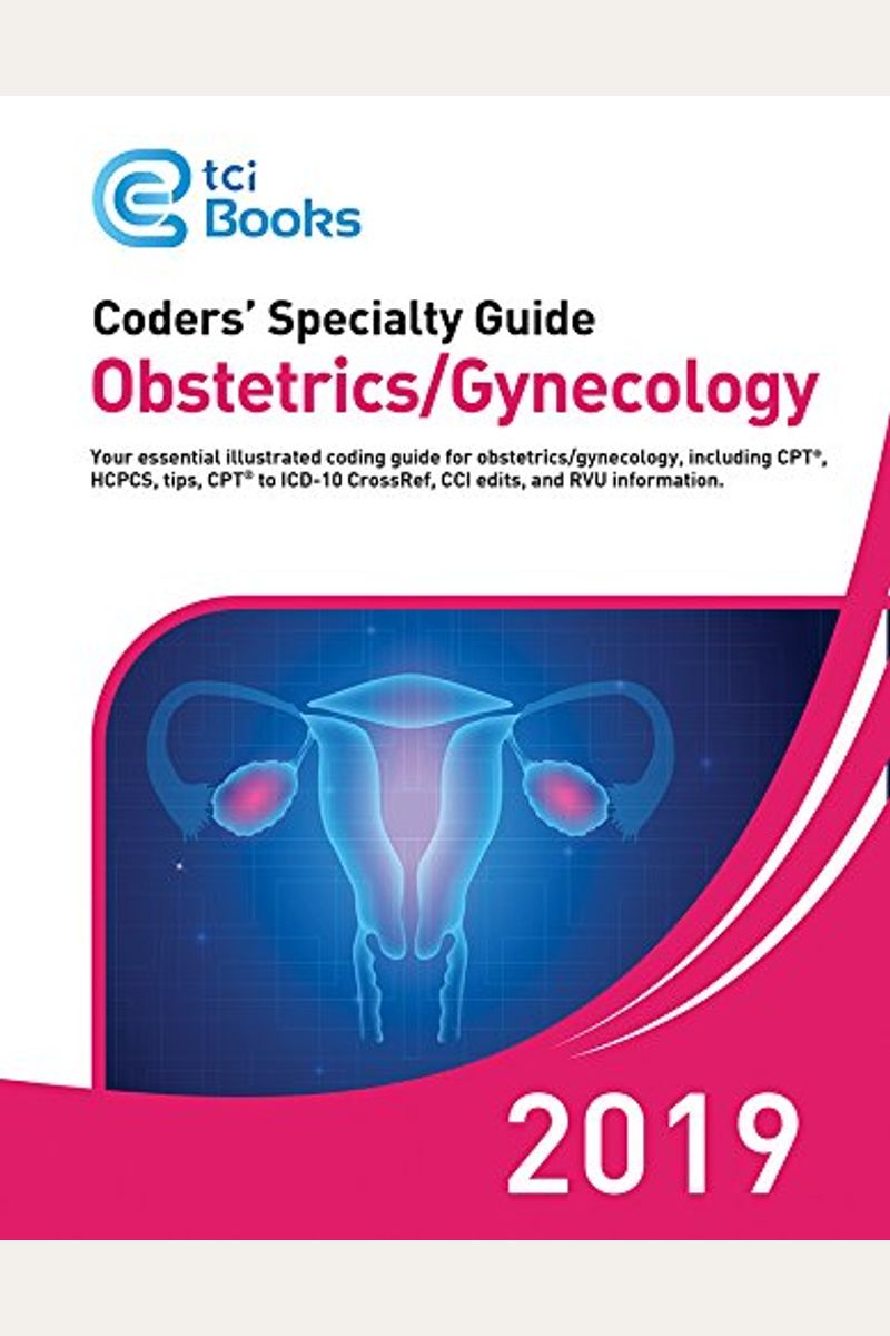 Buy Ob-Gyn CPT Codes - Ob-Gyn ICD-10 Codes - Codersâ€™ Specialty Guide ...