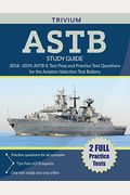 Astb Study Guide 2018-2019: Astb-E Test Prep And Practice Test Questions For The Aviation Selection Test Battery