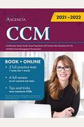 CCM Certification Study Guide: Exam Prep Book with Practice Test Questions for the Certified Case Management Examination