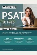 PSAT 10 Prep 2021-2022 with Practice Tests: Study Guide with Practice Questions for the PSAT/NMSQT College Board Exam