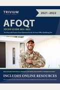 Afoqt Study Guide 2021-2022: Test Prep With Practice Exam Questions For The Air Force Office Qualifying Test