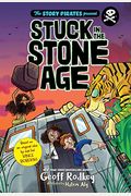 The Story Pirates Present: Stuck In The Stone Age