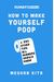 Runner's World How To Make Yourself Poop: And 999 Other Tips All Runners Should Know