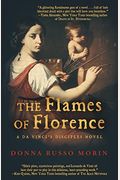 The Flames Of Florence: A Da Vinci's Disciples Novel