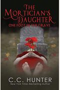 The Mortician's Daughter: One Foot in the Grave