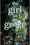 The Girl And The Grove