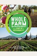 Whole Farm Management: From Start-Up to Sustainability