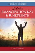Let's Celebrate Emancipation Day & Juneteenth