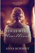 High-Wire Heartbreak