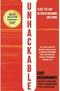 Unhackable: The Elixir For Creating Flawless Ideas, Leveraging Superhuman Focus, And Achieving Optimal Human Performance