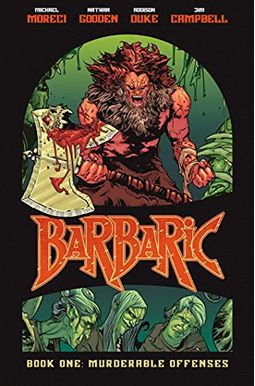 Barbaric Vol. 1: Murderable Offenses Barbaric Vol. 1: Murderable Offenses