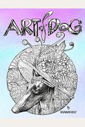 Art of Dog: A Dog Lover Coloring Book for Adults