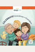 Celebrate! Grandmas And Grandpas