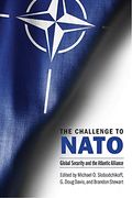 The Challenge To Nato: Global Security And The Atlantic Alliance