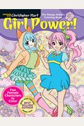 The Manga Artist's Coloring Book: Girls!: Fun Female Characters To Color