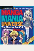 Manga Mania Universe: The Massive Book of Drawing Manga