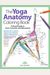 The Yoga Anatomy Coloring Book: A Visual Guide To Form, Function, And Movementvolume 1