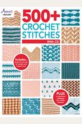 500+ Crochet Stitches: Includes Cd With Our Most Popular Stitch Books