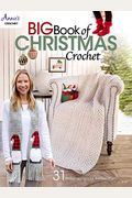 Big Book Of Christmas Crochet
