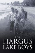 The Hargus Lake Boys