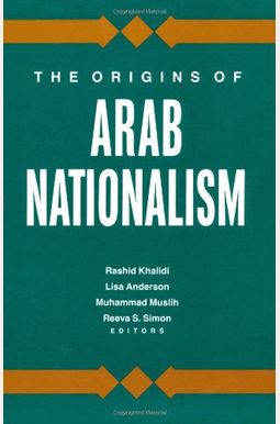The Origins Of Arab Nationalism The Origins Of Arab Nationalism