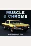 Muscle & Chrome: Classic American Cars