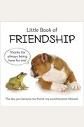 Little Book Of Friendship