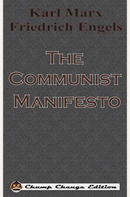 The Communist Manifesto The Communist Manifesto