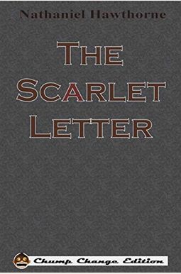 The Scarlet Letter The Scarlet Letter