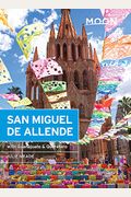 Moon San Miguel De Allende: With Guanajuato & QueréTaro