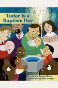 Today Is A Baptism Day