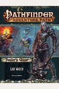 Pathfinder Adventure Path: Last Watch (Tyrant's Grasp 3 Of 6)