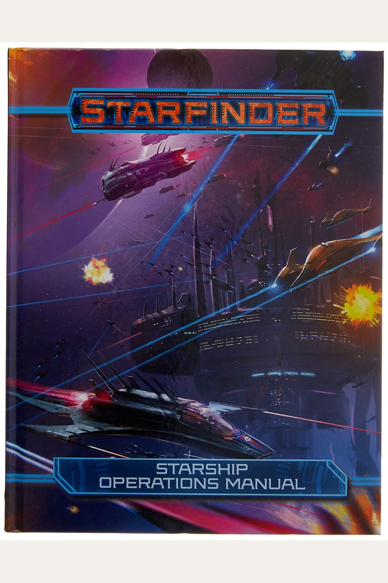 Starfinder Rpg: Starship Operations Manual