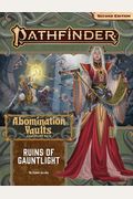 Pathfinder Adventure Path: Ruins Of Gauntlight (Abomination Vaults 1 Of 3) (P2)
